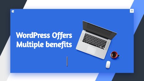 BENEFITS OF WORDPRESS DEVELOPMENT